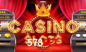 Slot Games 578bet
